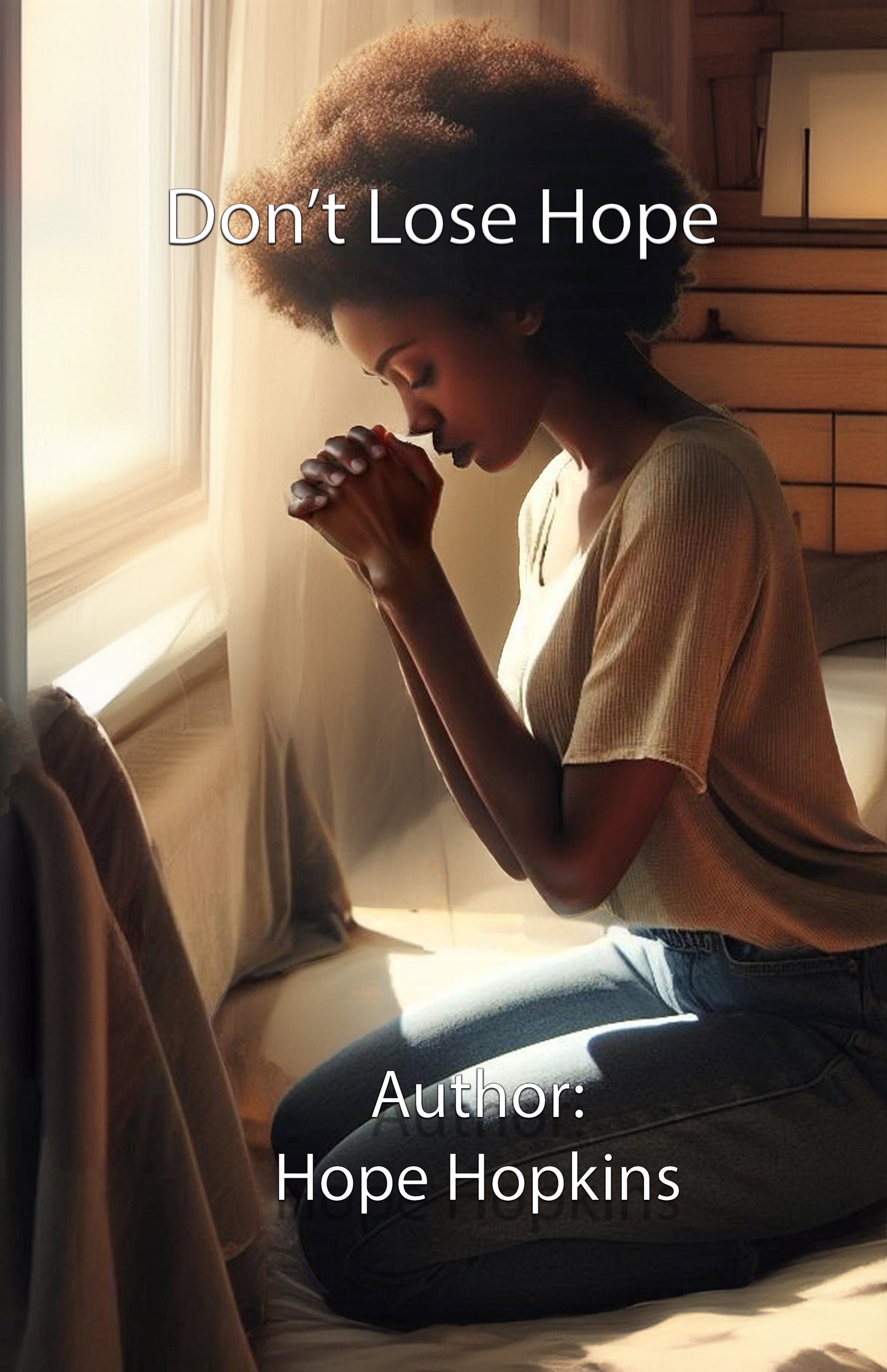 Don't Lose Hope - Ebook